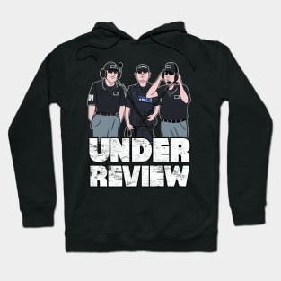 Under Review Hoodie